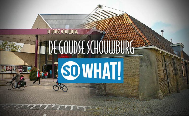 De Goudse Schouwburg en So What! gaan samenwerken