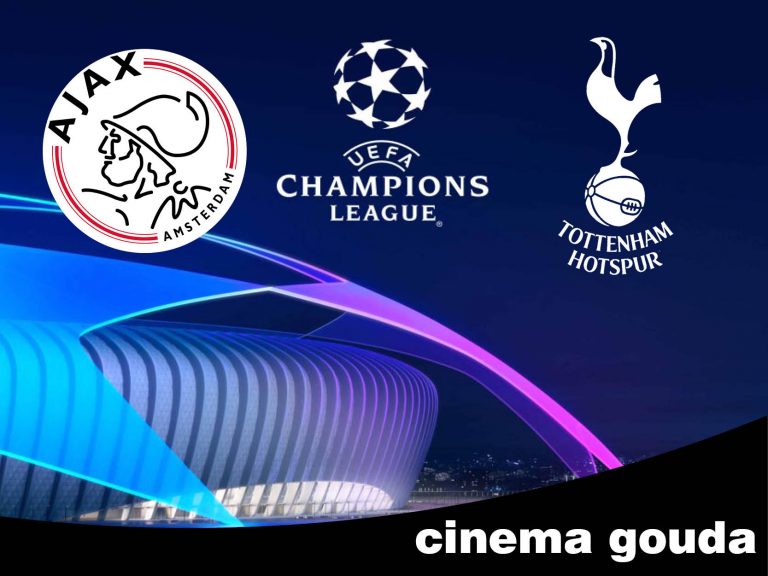 Cinema Gouda vertoont Champions League Ajax – Tottenham