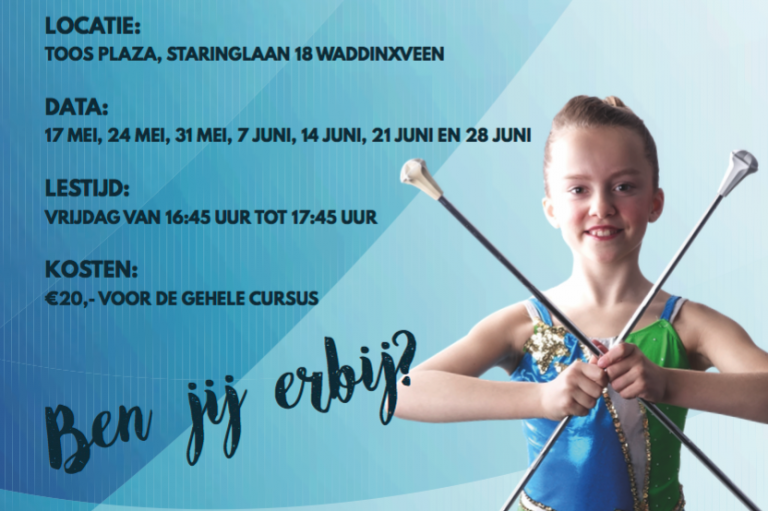 Vrij. 17-05: Introductiecursus Twirlen start 17 mei!