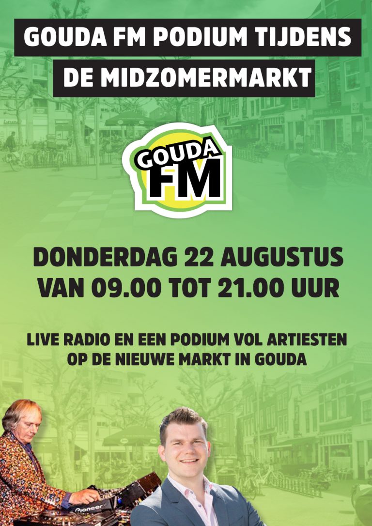 Do. 22-08: GoudaFM plein op de Nieuwe Markt tijdens Midzomermarkt