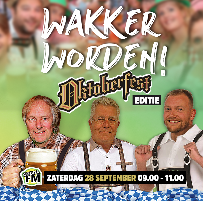 Oktoberfest editie bij ‘Wakker Worden’ op GoudaFM