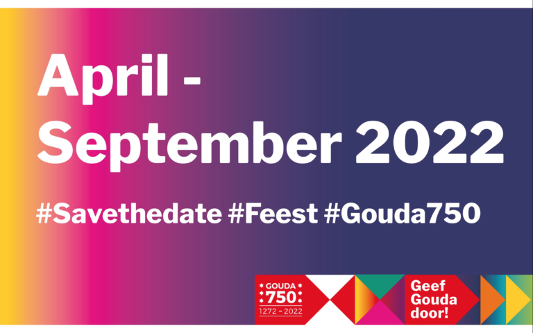 Feest Gouda750 naar april-september 2022
