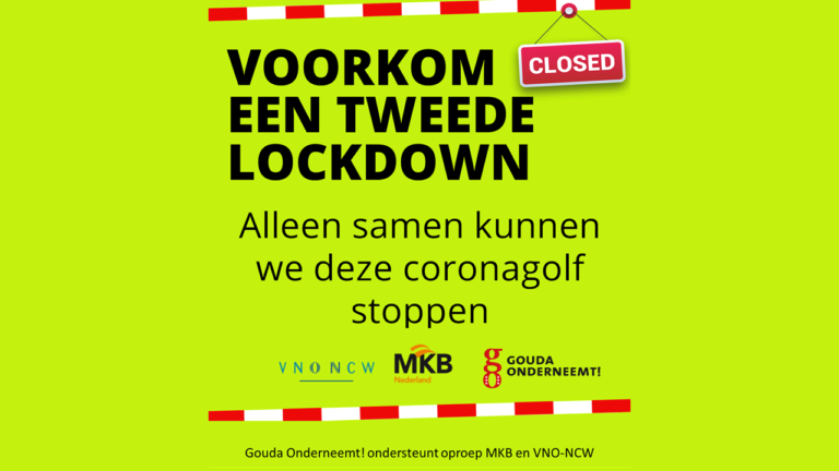 Gouda Onderneemt: ‘Voorkom tweede lockdown!’